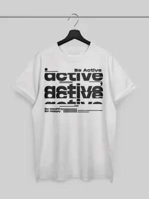 Be Active Tshirt